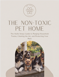 The Non-Toxic Pet Home Workbook: A 7-Day Environmental Purge System